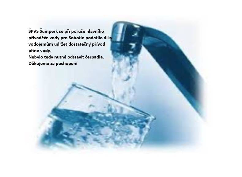 ŠPVS Šumperk se podařilo při poruše hlavního řádu přívodu pitné vody díky vodojemům udržet přívod pitné vody do obce Sobotín.