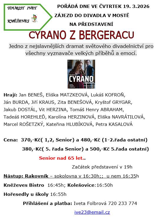 V rámci zájezdu do divadla v Mostě se můžete těšit na představení Cyrano z Bergeracu, které se koná 19. března 2026.