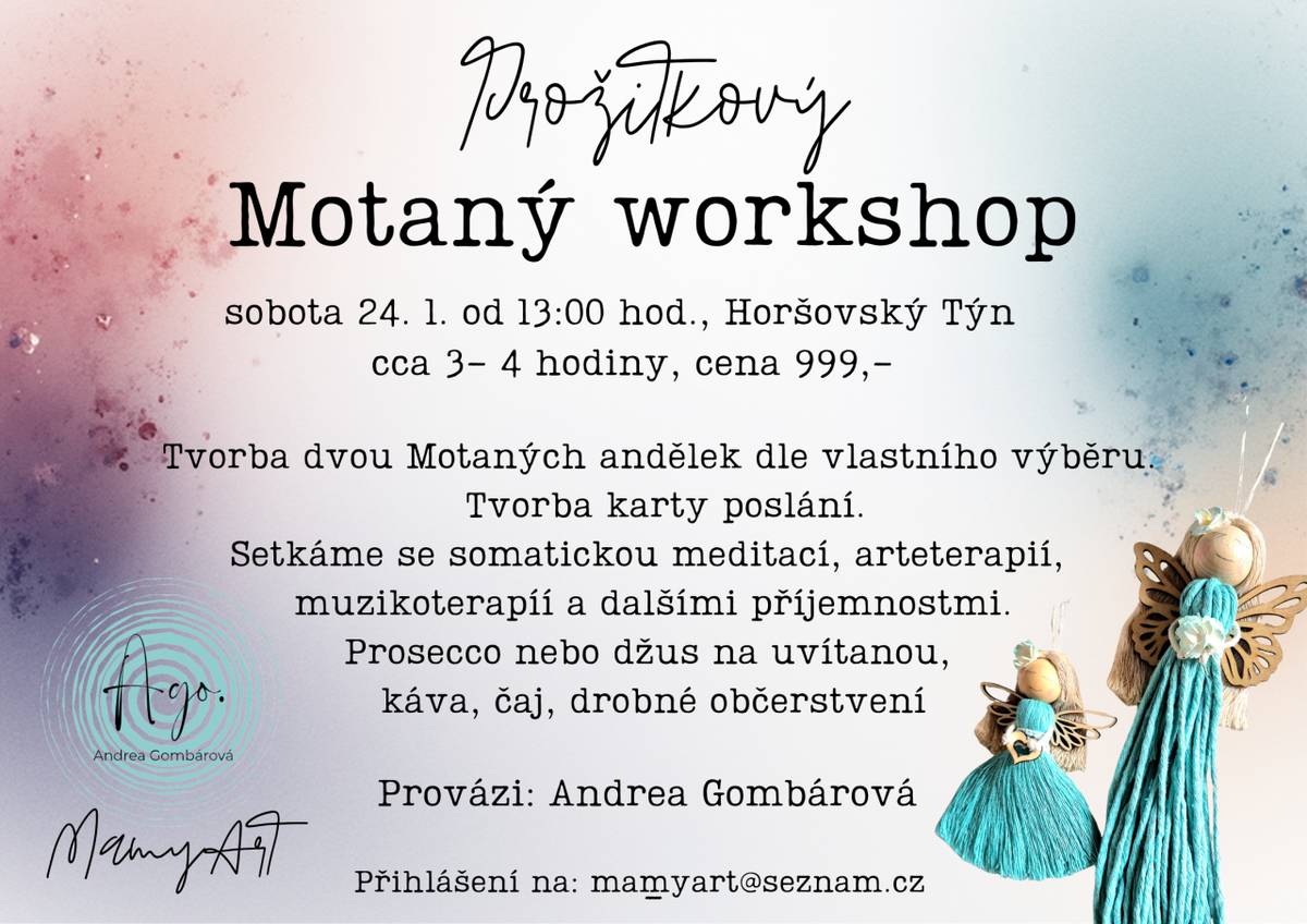 Tvorba dvou Motaných andělek dle vlastního výběru, tvorba karty poslání.