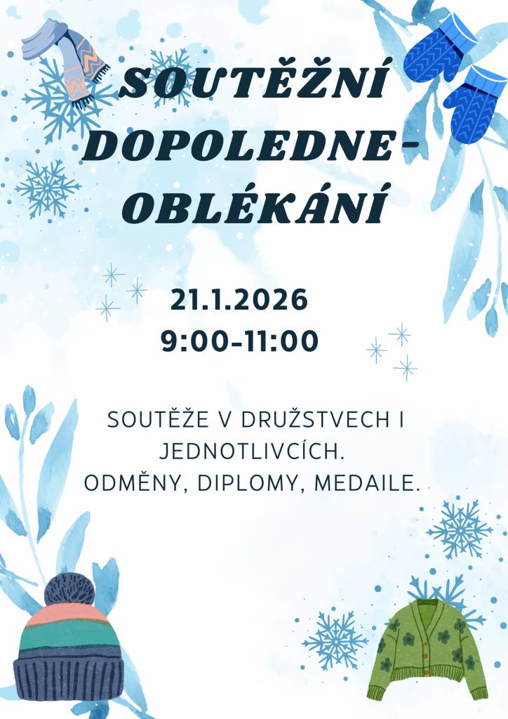 Milí rodiče, ve středu nás čeká soutěžní dopoledne na téma oblečení v zimě.