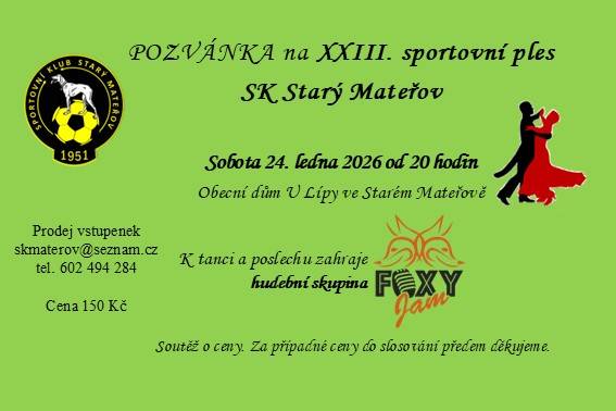 Přijďte si užít XXIII. sportovní ples, který se koná v sobotu 24. ledna 2026 od 20:00 v Obecním domě U Lípy ve Starém Mateřově. Na akci se můžete těšit na hudební skupinu FOXY, která se postará o skvělou atmosféru. V rámci plesu proběhne soutěž o ceny, za které děkujeme předem našim dárcům. Vstupenk