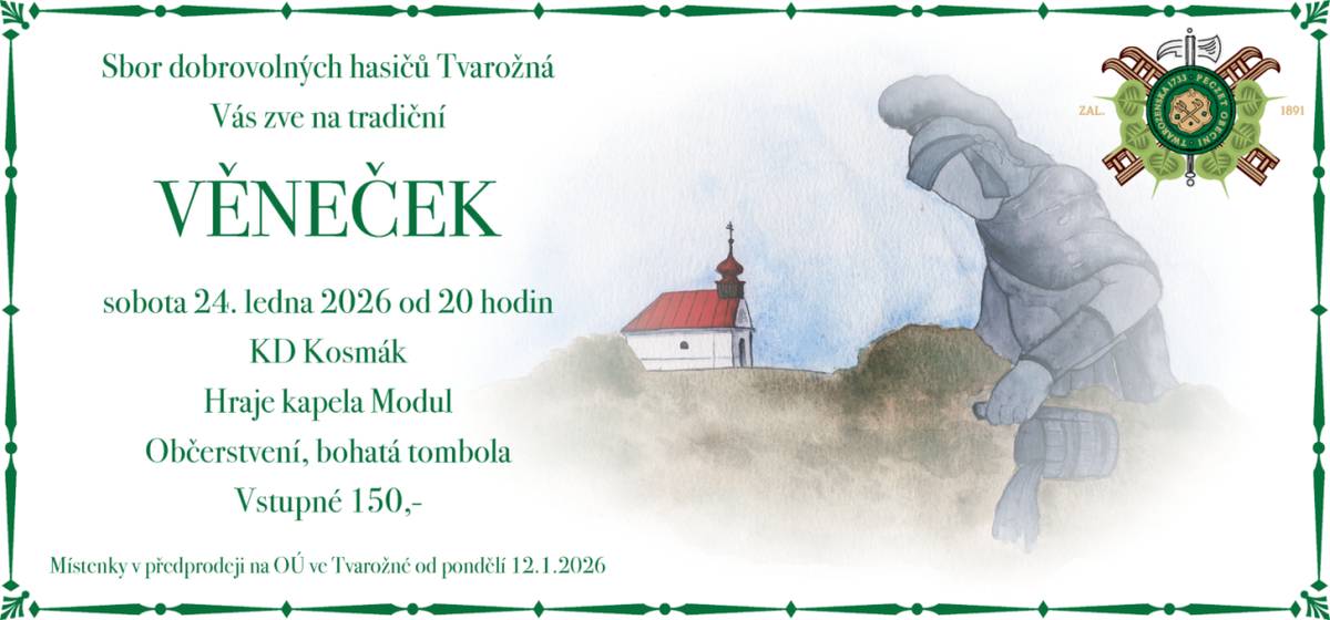 Sbor dobrovolných hasičů Vás zve na tradiční  VĚNEČEK