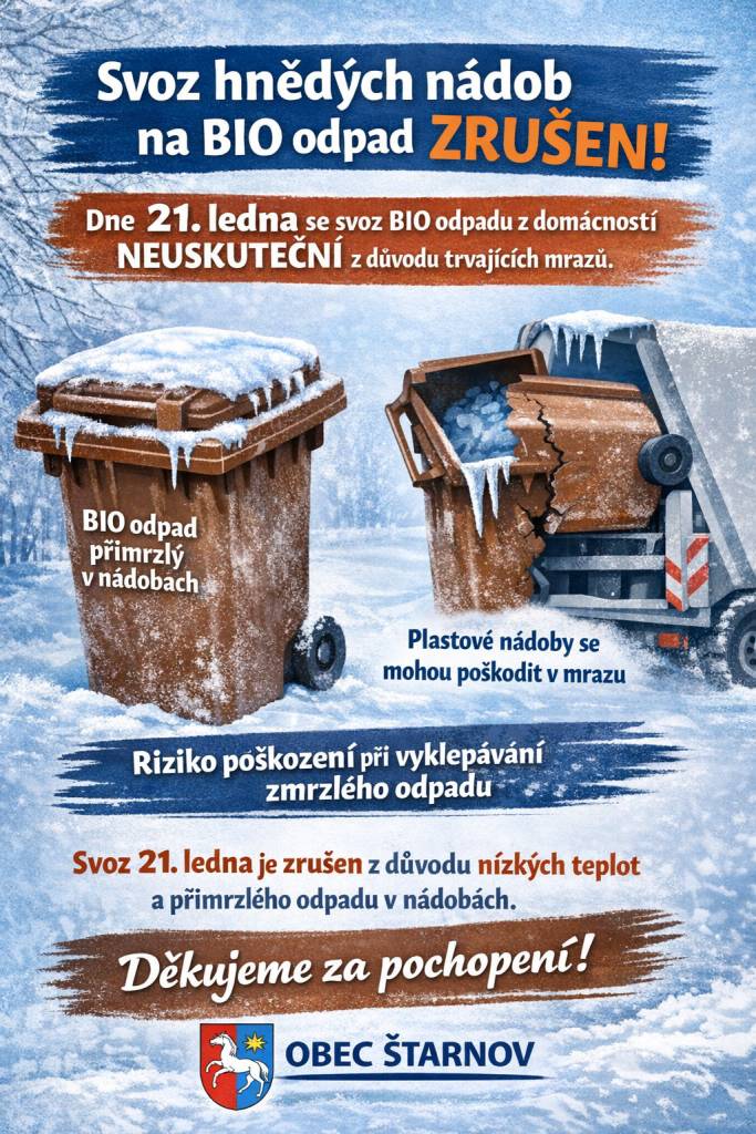 Dne 21. ledna 2026 bude zrušen svoz bioodpadu z důvodu mrazivého počasí, které může poškodit odpadní nádoby. Děkujeme za vaše pochopení.