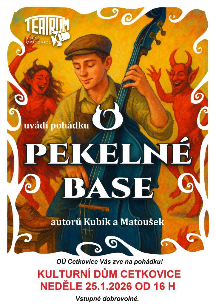 Divadelní pohádka ochotnického souboru TEATRUM Velké Opatovice, 25.1.2026 od 16 h