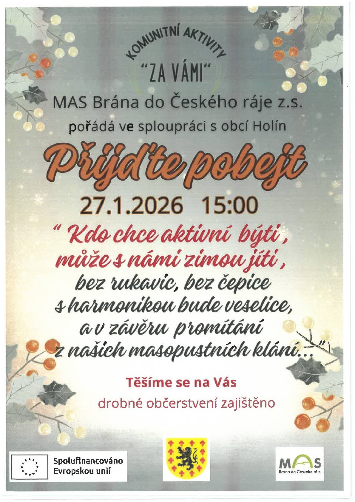 Dne 27.1.2026 v 15 hodin se na OÚ v Holíně uskuteční přátelské setkání s písničkami, kvízy a promítáním.