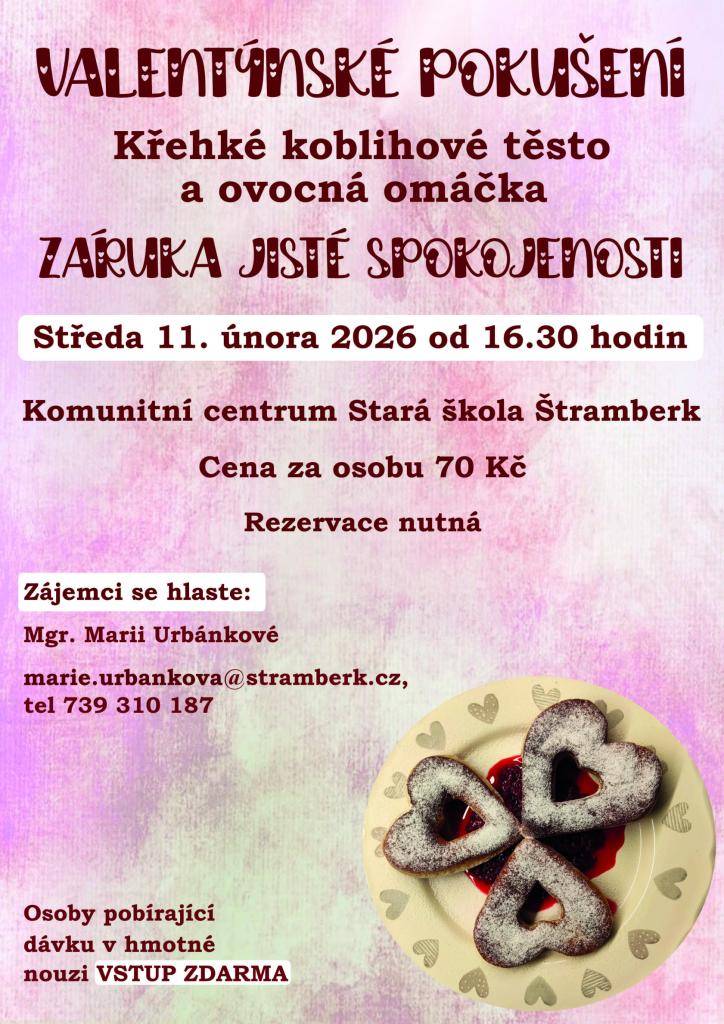 ...z křehkého koblihového těsta s ovocnou omáčkou.    Cena 70 Kč. Osoby pobírající dávku v hmotné nouzi vstup zdarma.    Rezervace nutná: marie.urbankova@stramberk.cz, tel. č. 739 310 187.