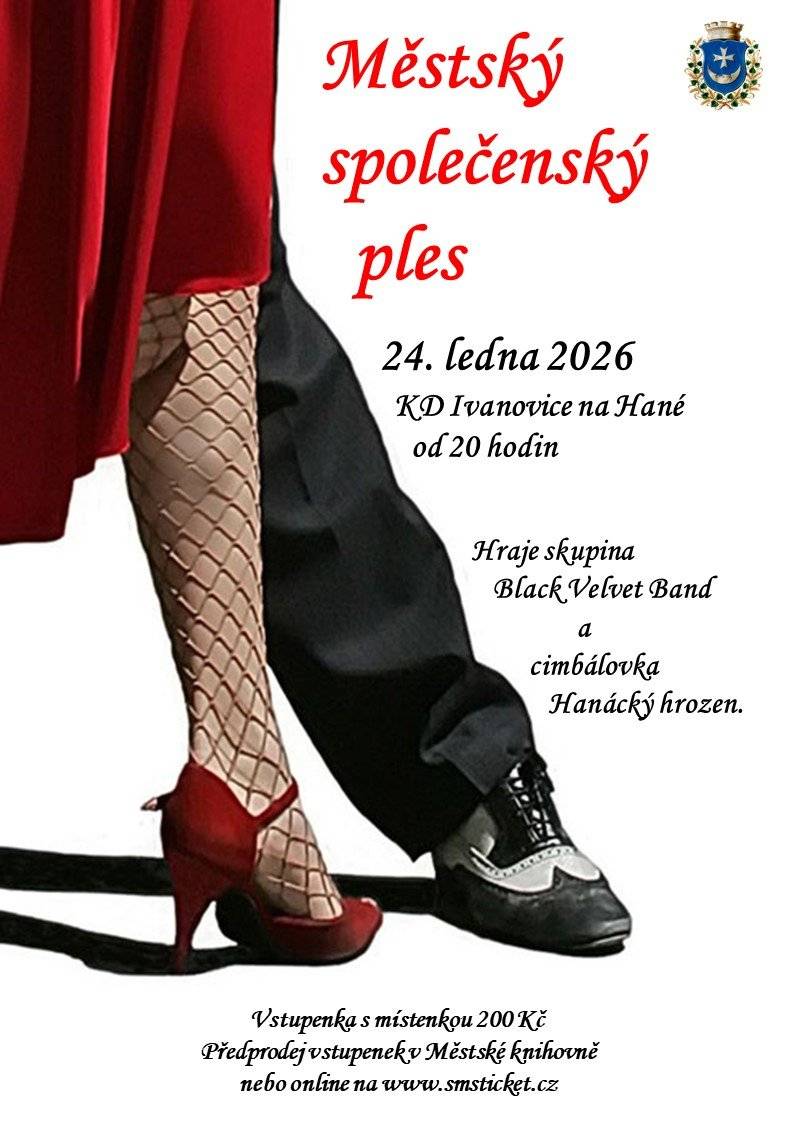 Město Ivanovice na Hané Vás srdečně zve v sobotu 24. 1. 2026 od 20 hodin na MĚSTSKÝ SPOLEČENSKÝ PLES. Koná se v Kulturním domě Ivanovice na Hané. Hraje skupina BLACK VELVET BAND a cimbálová muzika HANÁCKÝ HROZEN. Vstupenka s místenkou 200 Kč, předprodej probíhá v Městské knihovně Ivanovice na Hané i online na www.smsticket.cz. Prolink na předprodej online zde: Městský společenský ples – výběr vstupenek