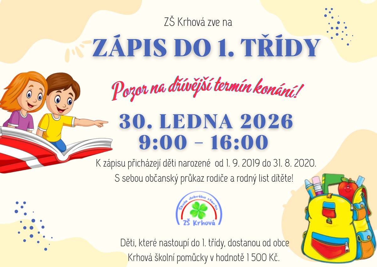 ZŠ Krhová upozorňuje na dřívější termín zápisu dětí do 1. třídy. Věnujte pozornost přílohám.  Děkujeme