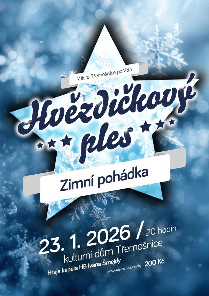 Ples Města Třemošnice - tentokrát ples Zimní pohádka, začátek ve 20:00 hodin, předprodej od 10. 11.