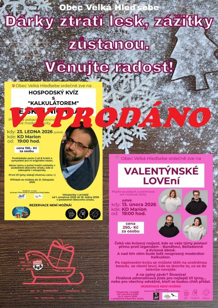 Dárek ztratí lesk, zážitky zůstanou. Věnujte radost!  Vstupenky v prodeji od 1. 12. 2025. Rezervace není možná!