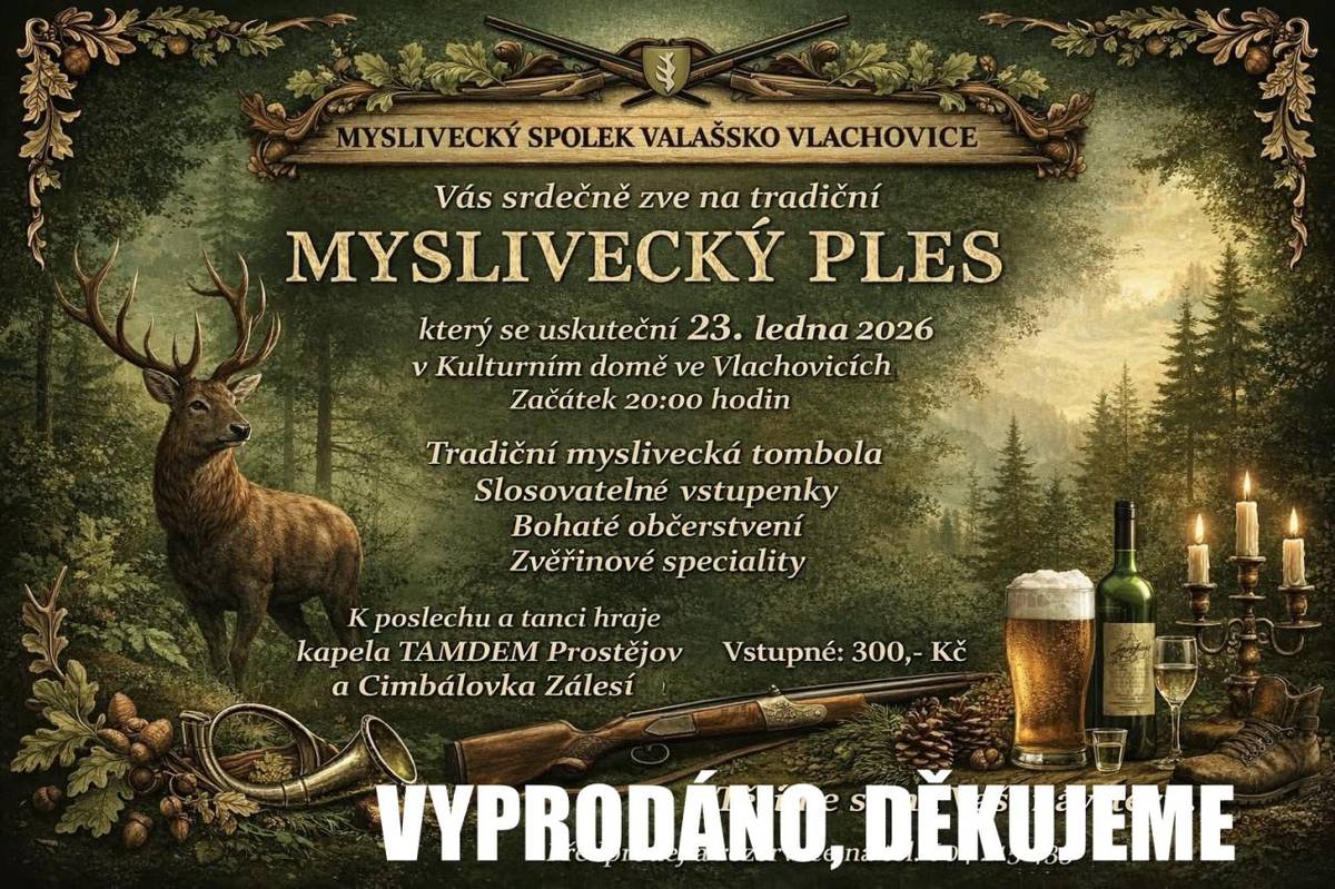 Přijďte si užít tradiční myslivecký ples s bohatou tombolou  a zvěřinovými specialitami.