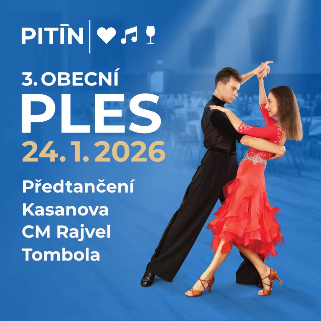Již teď se můžou milovníci kultury a společenských akcí těšit na další obecní ples. Obec Pitín společně se všemi zájmovými spolky organizují v sobotu 24. ledna 2026 TŘETÍ OBECNÍ PLES. Vstupenky s místenkami ke stolům od 11.12.2025 k zakoupení v kanceláři Obce Pitín, cena 200,- Kč.