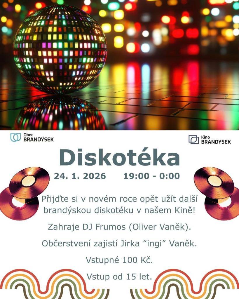 Přijďte si v novém roce opět užít další brandýskou diskotéku v našem Kině! Zahraje DJ Frumos (Oliver Vaněk) a občerstvení zajistí Jirka 'ingi' Vaněk. Vstupné činí 100 Kč a akce je určena pro návštěvníky od 15 let.