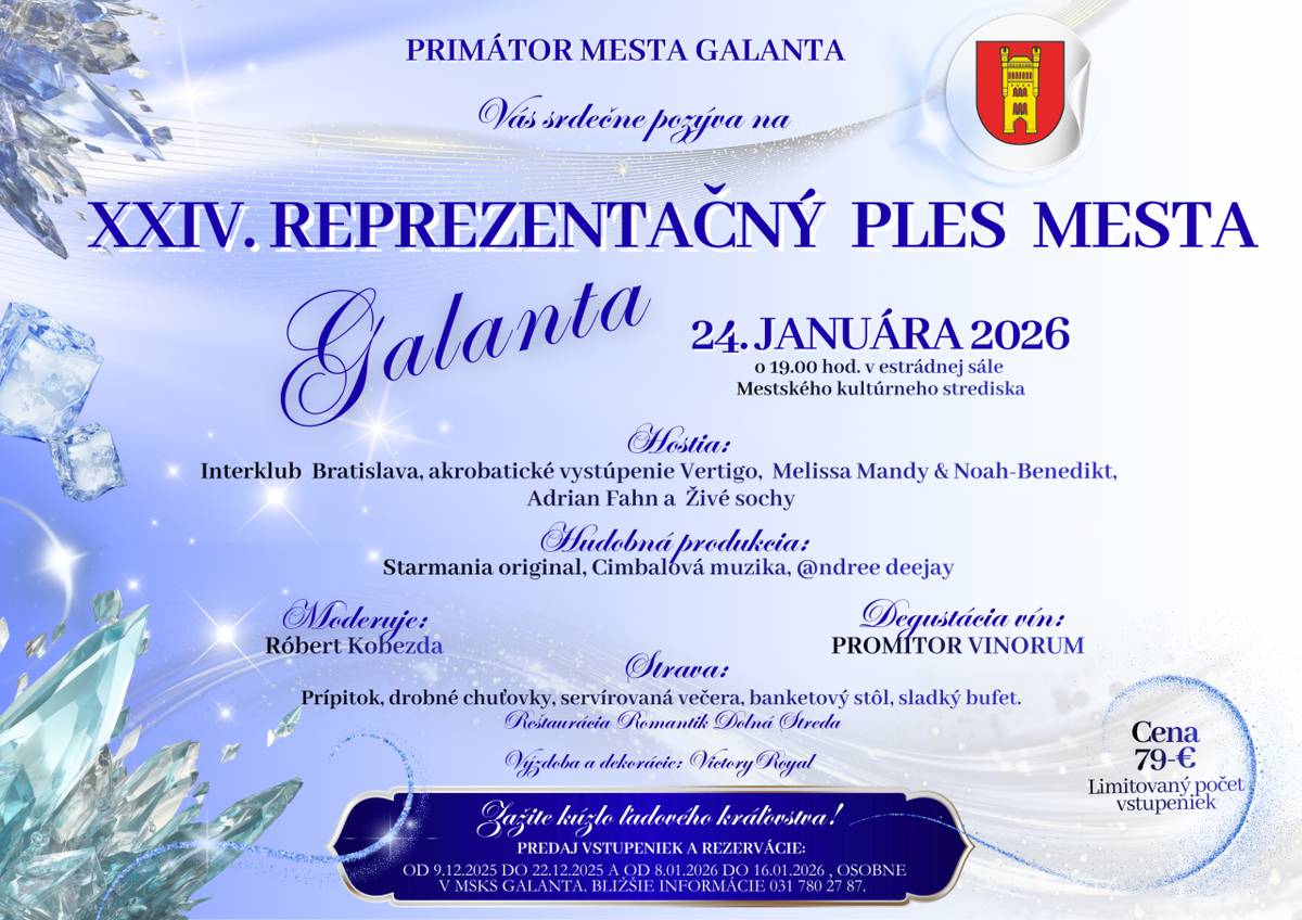 Mesto Galanta vás srdečne pozýva na tradičný reprezentačný ples, ktorý sa uskutoční v štýle elegantného Ľadového kráľovstva a prinesie výnimočný spoločenský večer plný hudby, tanca a zábavy.