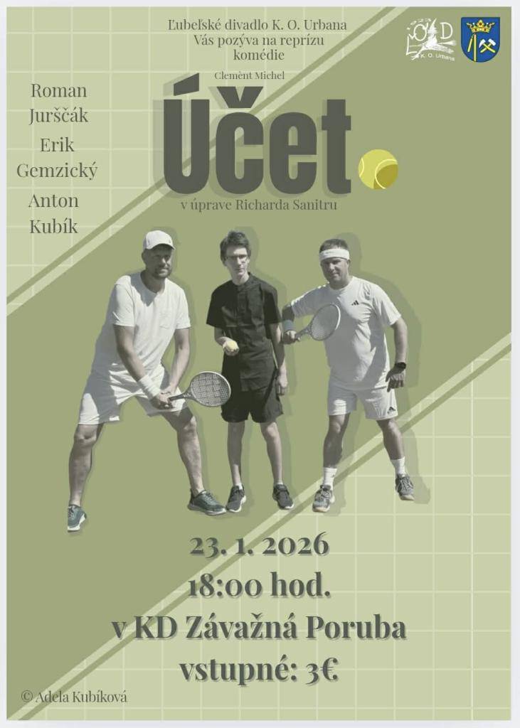 Inscenáciu ÚČET uvádza divadlo z Ľubele.