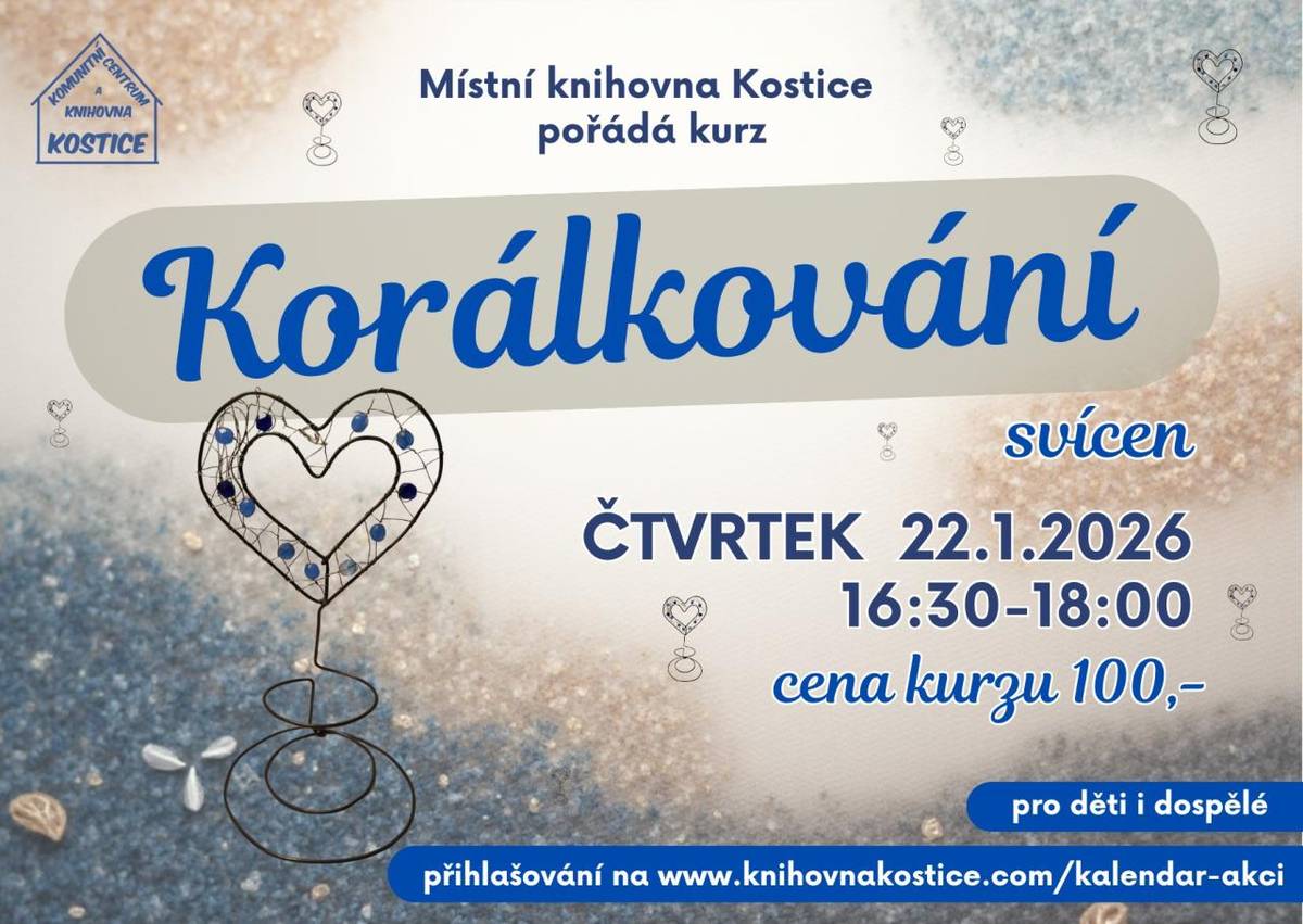 Přijďte na kurz korálkování, který se koná ve čtvrtek 22. ledna 2026 od 16:30 do 18:00. Cena kurzu je 100 Kč. Přihlásit se můžete na www.knihovnakostice.com/kalendar-akci.