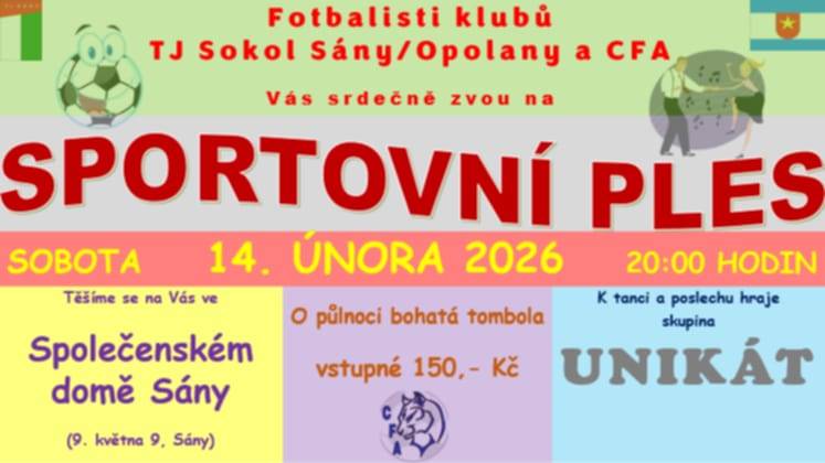 TJ Sokol Sány si Vás dovoluje pozvat na Sportovní ples, který se koná v sobotu 14.února 2026 ve Společenském domě v Sánech.