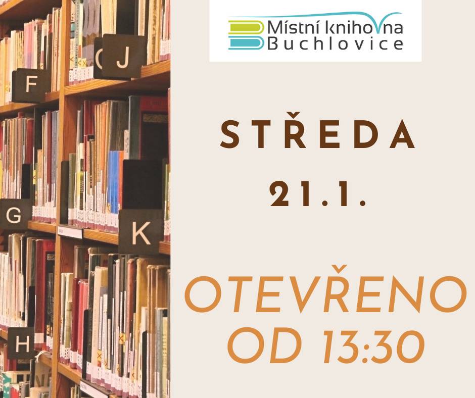 Ve středu 21. ledna otevřeno od 13.30 h!!! Z důvodu porady profesionálních knihovníků. Děkujeme za pochopení.