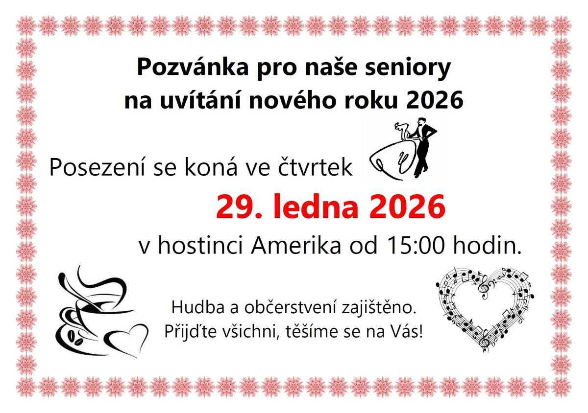 Klub seniorů Havlovice srdečně zve své členy na tradiční uvítání nového roku 2026, které se uskuteční ve čtvrtek 29. ledna 2026 od 15:00 hodin v hostinci Amerika. Pro všechny účastníky je připraveno příjemné posezení s hudbou a občerstvením. Přijďte si společně popovídat, zavzpomínat a strávit příjemné odpoledne v přátelské atmosféře. Těšíme se na Vaši účast.