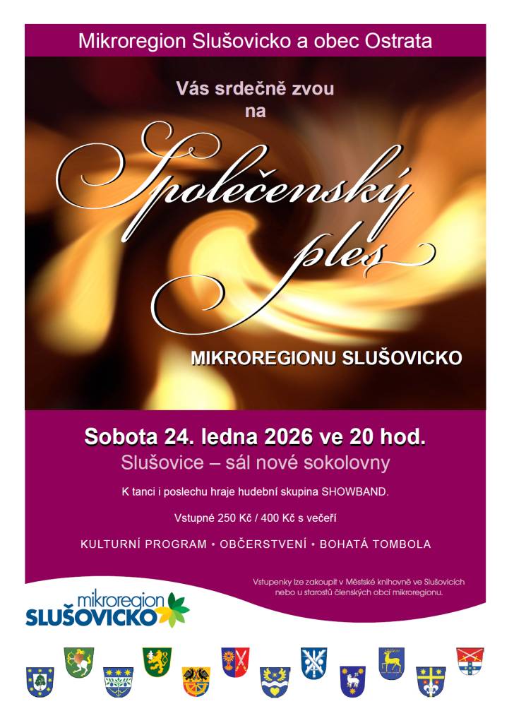 Společenský ples Mikroregionu Slušovicko se koná v sobotu 24.1.2026 v Sokolovně ve Slušovicích. Srdečně zveme.