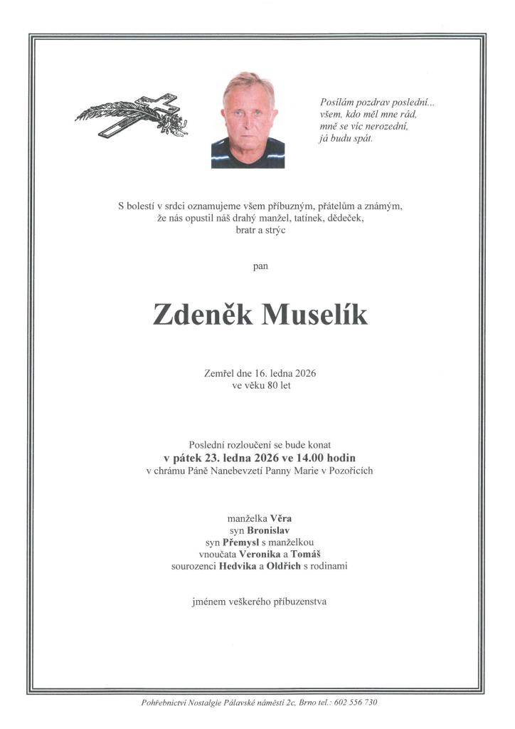 zemřel dne 16. ledna 2026 ve věku 80 let