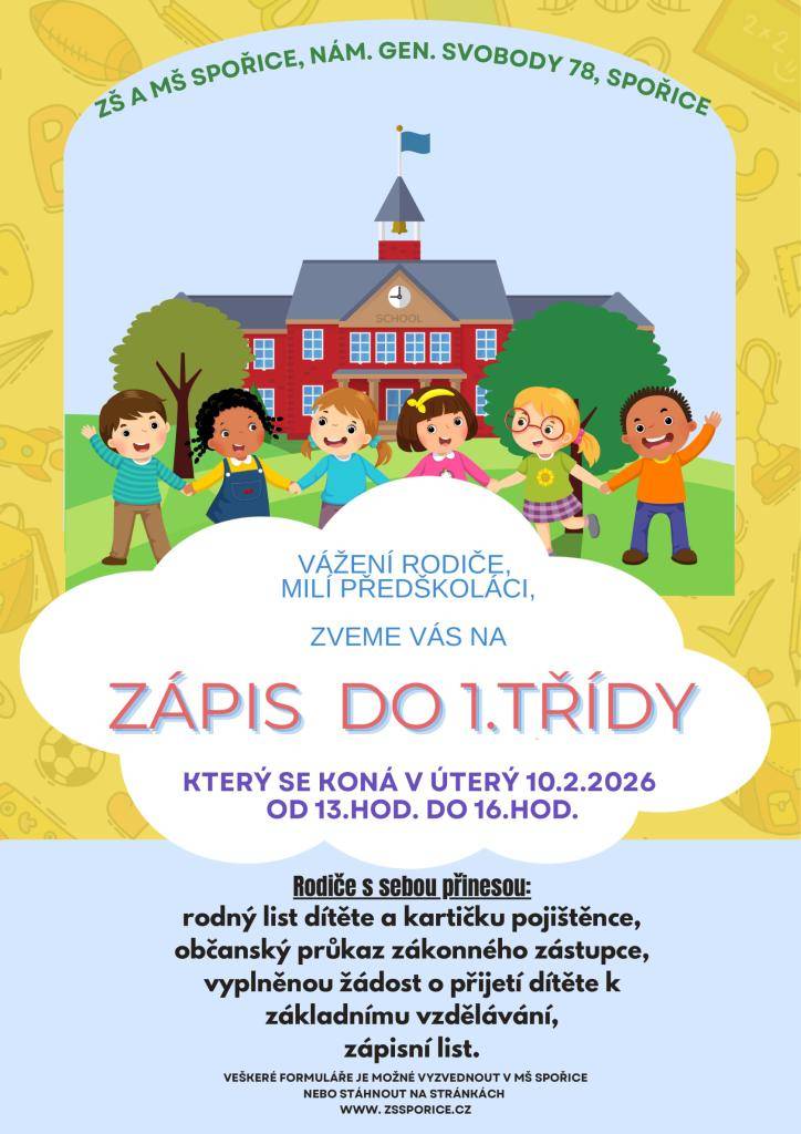 Hurá do školy!  Základní škola Spořice zve děti a jejich rodiče k zápisu do 1. třídy. Přijďte si vyzkoušet, jaké to je být školákem, a udělat první krok do světa učení a nových kamarádů.  Už se na vás moc těšíme!