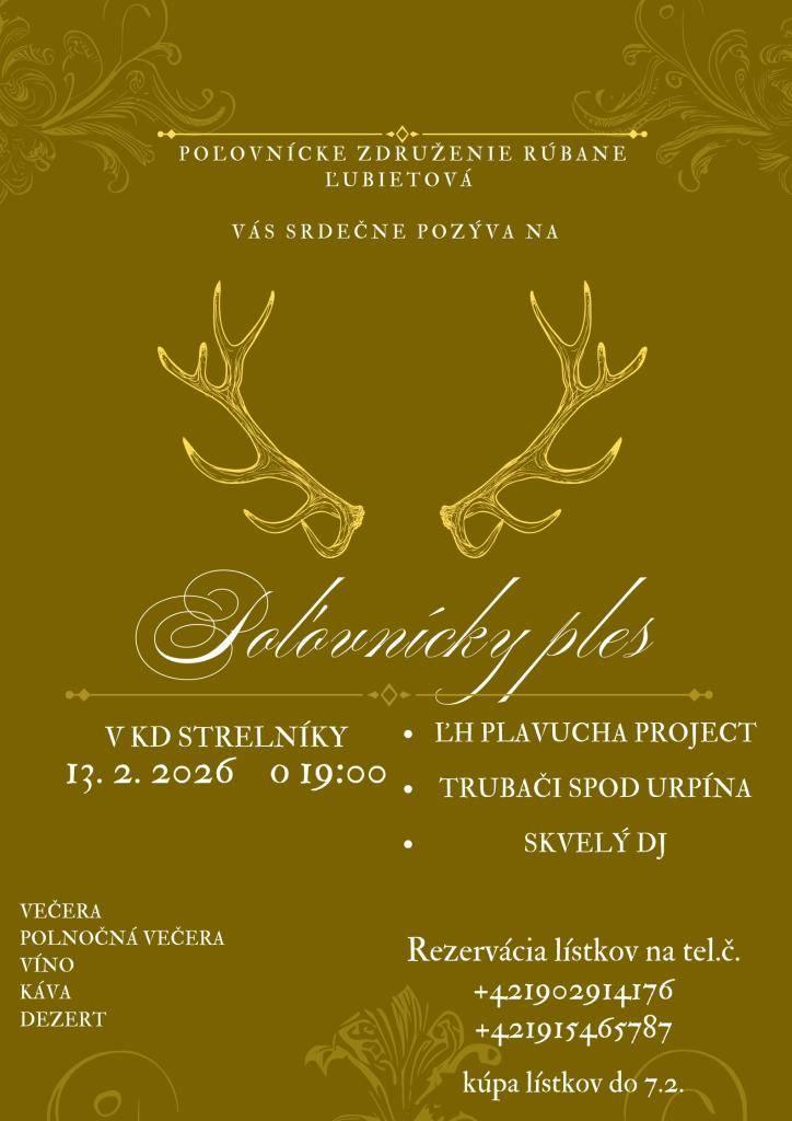 Poľovnícke združenie Rúbane Ľubietová Vás pozýva na Poľovnícky ples v KD Strelníky, 13.2.2026 o 19:00 hod.