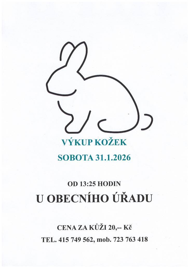 VÝKUP KOŽEK 31.1.2026.  U OBECNÍHO ÚŘADU OD 13.25 HODIN.  CENA ZA KŮŽI 20,00 KČ.