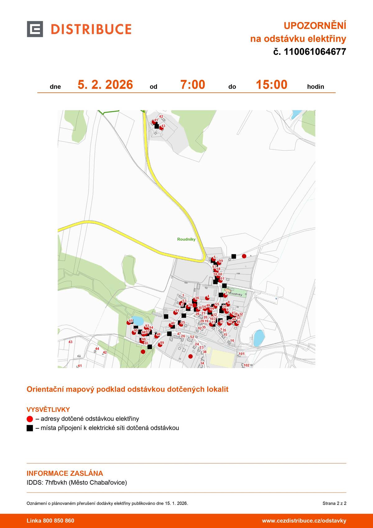 Upozorňujeme na plánovanou odstávku elektřiny dne 5. 2. 2026 od 7:00 do 15:00 hodin v Roudníkách.