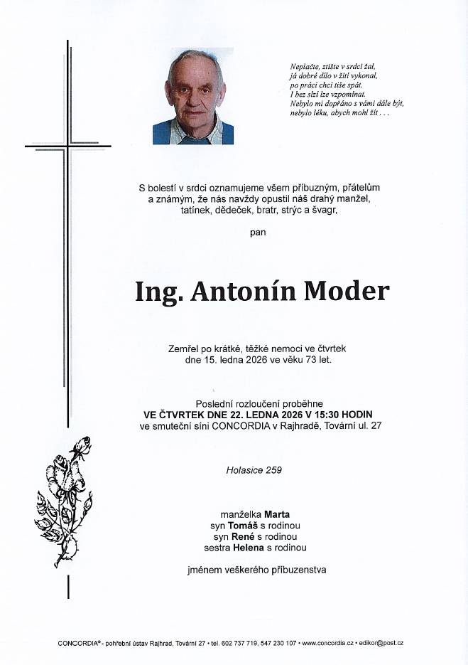 Poslední rozloučení proběhne ve čtvrtek dne 22. ledna 2026 v 15:30 hod ve smuteční síni CONCORDIA v Rajhradě, Tovární ul.27.