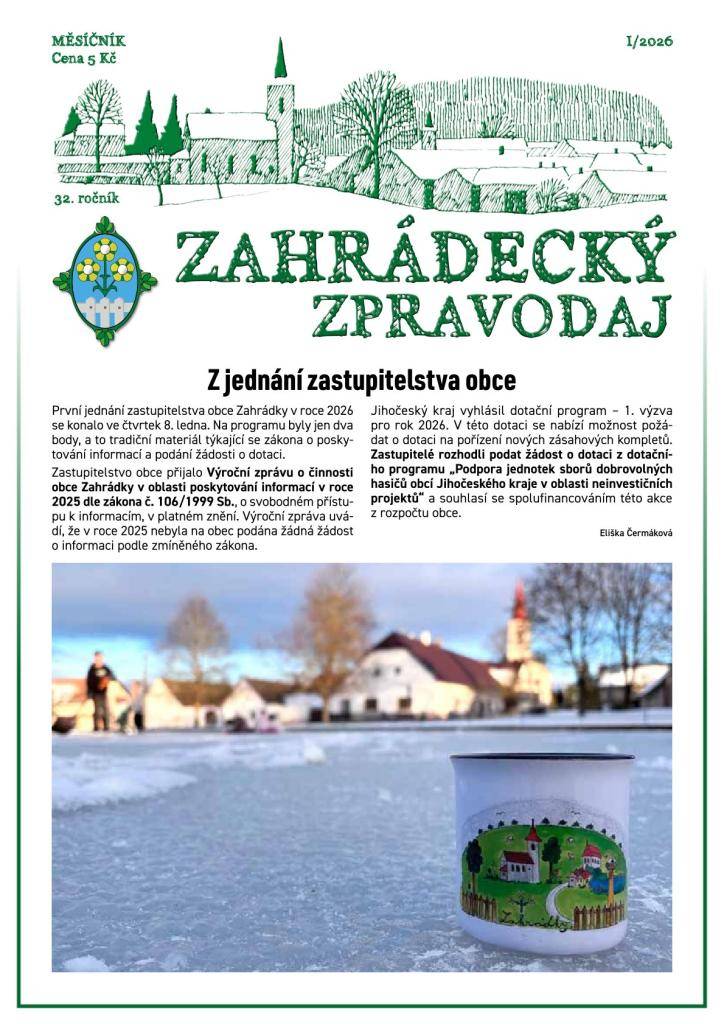 V prvním vydání Zahrádeckého zpravodaje v roce 2026 se kromě tradičního souhrnu toho, co projednávali zastupitelé také dozvíte, jak je to s placením místních poplatků a co se mění ve sběru tříděného odpadu. Ohlížíme se také za silvestrovským výstupem a děním ve školce.