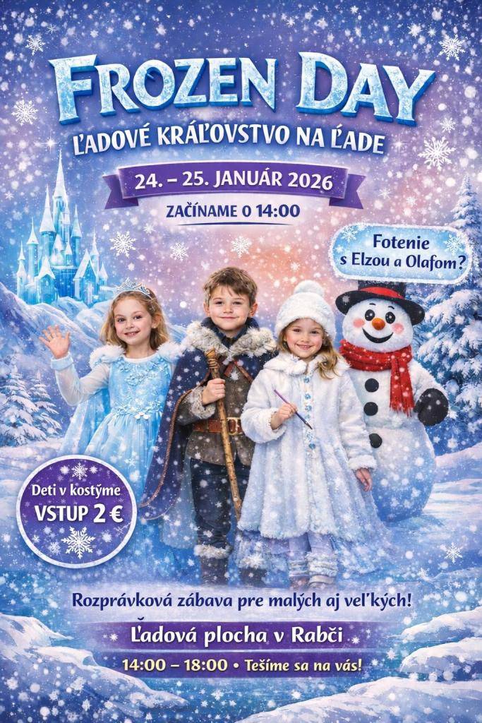 Prevádzkovateľ ľadovej plochy v Rabči pozýva všetky deti aj dospelých na rozprávkovú zimnú zábavu plnú hier a čarovnej atmosféry.     24. – 25. január 2026 od 14:00 do 18:00 ľadová plocha v Rabči   Deti v kostýme – vstup 2 €   Fotenie s Elzou a Olafom   Zábava pre malých aj veľkých