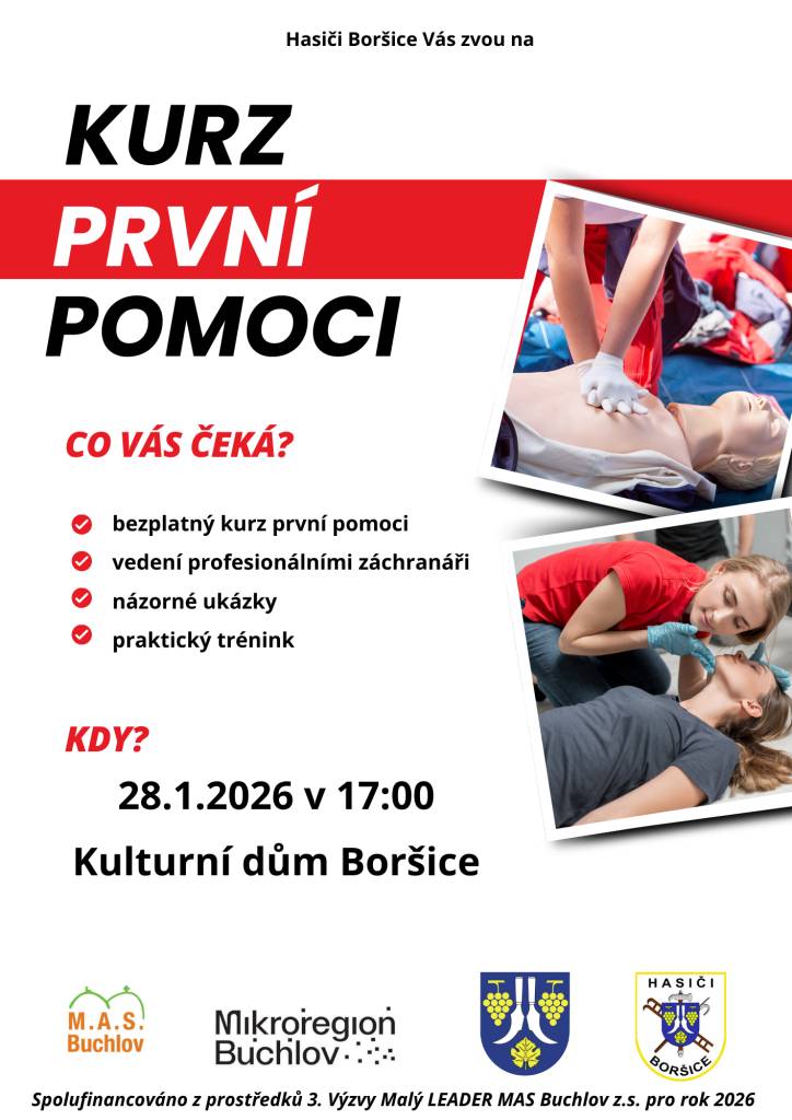 Hasiči Boršice vás zvou na bezplatný KURZ PRVNÍ POMOCI vedený profesionálními záchranáři ve středu 28.1.2026 od 17:00 hodin v KD Boršice.