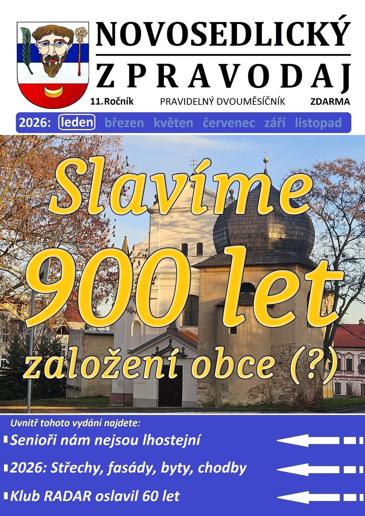Vážení občané, přinášíme vám nový Novosedlický zpravodaj - leden 2026. Elektronická verze na https://www.novosedlice.cz/rocnik-2026   Mějte krásný den!