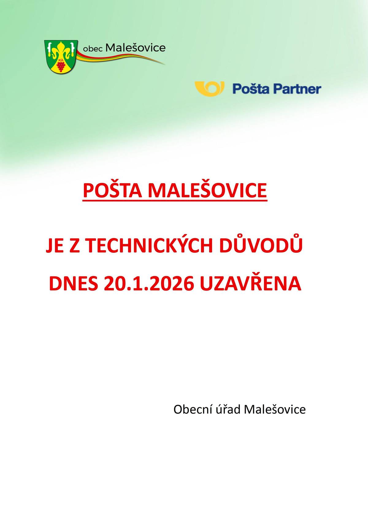 Z technických důvodů je dnes 20.1.2026 pošta uzavřena.