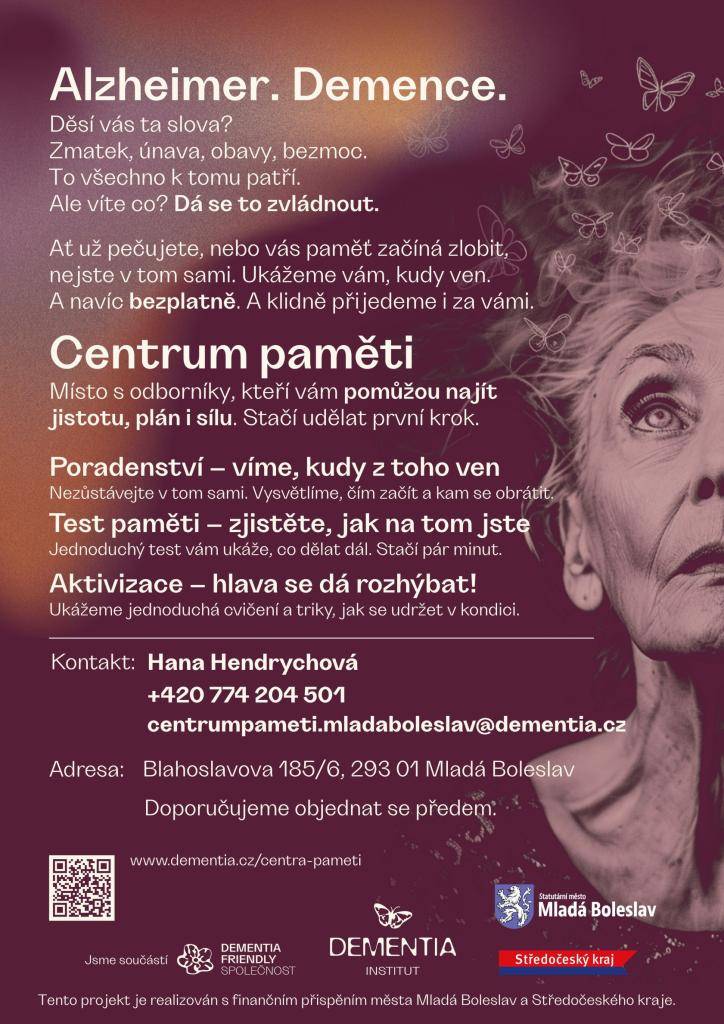 Centrum paměti nabízí bezplatné poradenství, test paměti a aktivizace. Adresa: Blahoslavova185/6, 293 01 Mladá Boleslav. Více informací na přiloženém letáku.