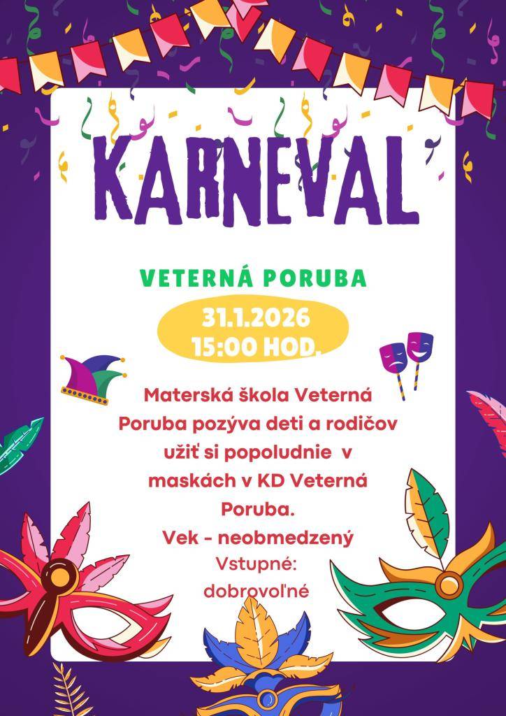Materská škola Veterná Poruba srdečne pozýva deti a rodičov na karneval!