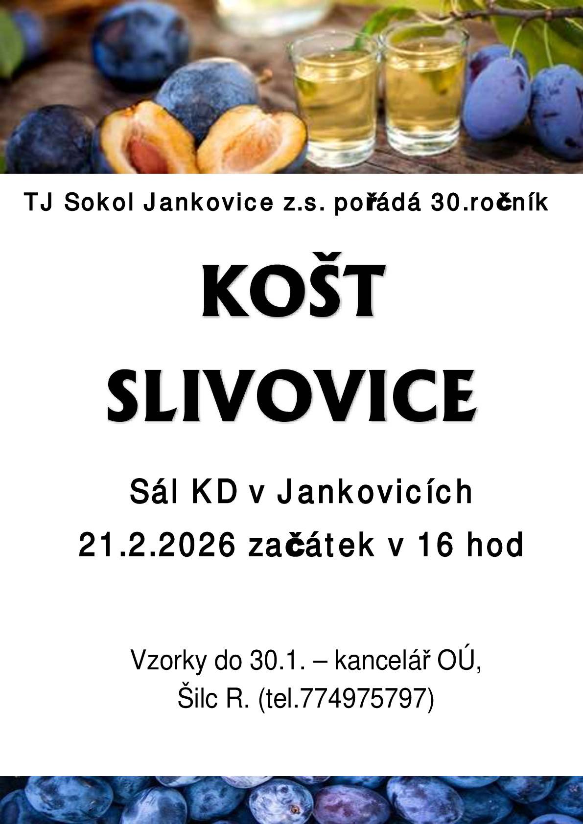 Oznamujeme občanům, že sklenice na vzorky na košt slivovice si můžete vyzvednout v kanceláři obecního úřadu. Termín odevzdání vzorků je do pátku 30.1.2026. Košt slivovice se uskuteční v sobotu 21. února od 16.00h v sále kulturního domu.