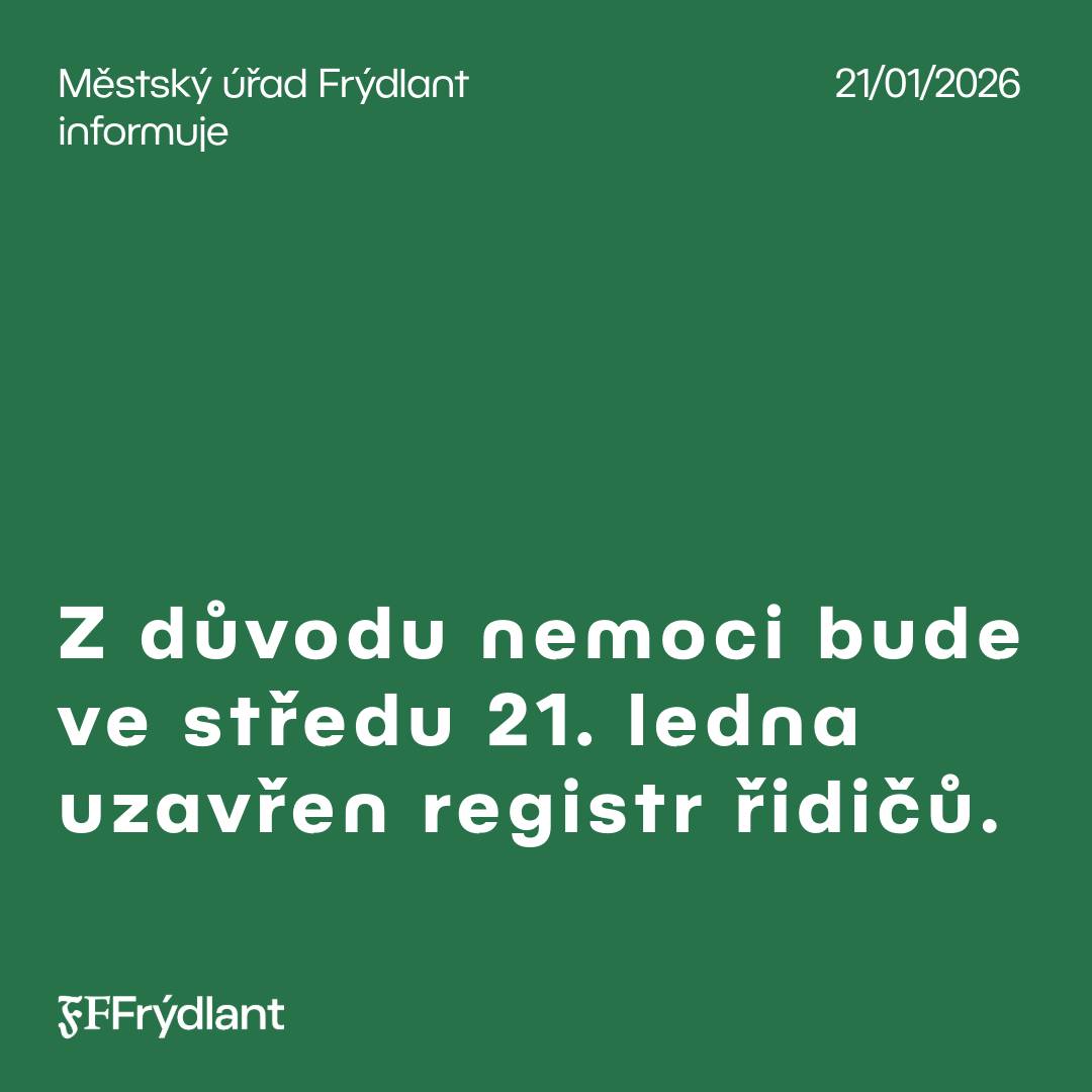 Z důvodu nemoci bude ve středu 21. ledna 2026 mimořádně uzavřen registr řidičů.  Děkujeme za pochopení.
