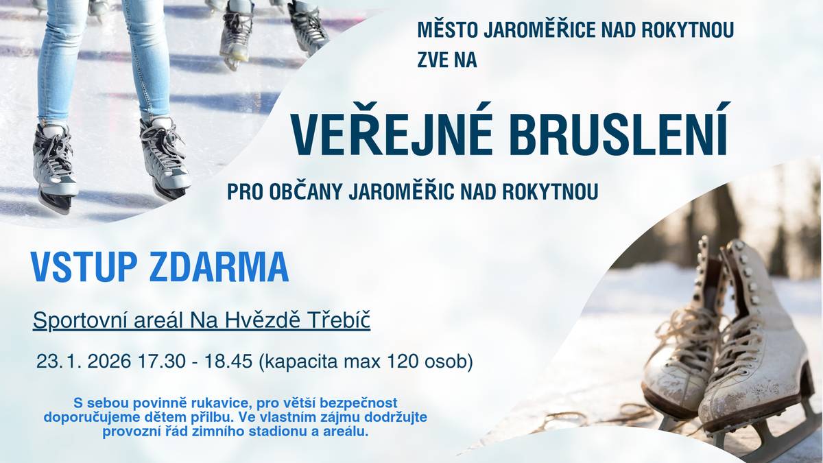 Město Jaroměřice nad Rokytnou zve své občany na veřejné bruslení 🧊 📍 Sportovní areál Na Hvězdě, Třebíč 📅 23. 1. 2026 🕠 17:30–18:45 👥 kapacita max. 120 osob 🎟️ VSTUP ZDARMA 🧤 S sebou povinně rukavice 🪖 Dětem doporučujeme helmu ⚠️ Dbejte na dodržování provozního řádu areálu ❄️⛸️
