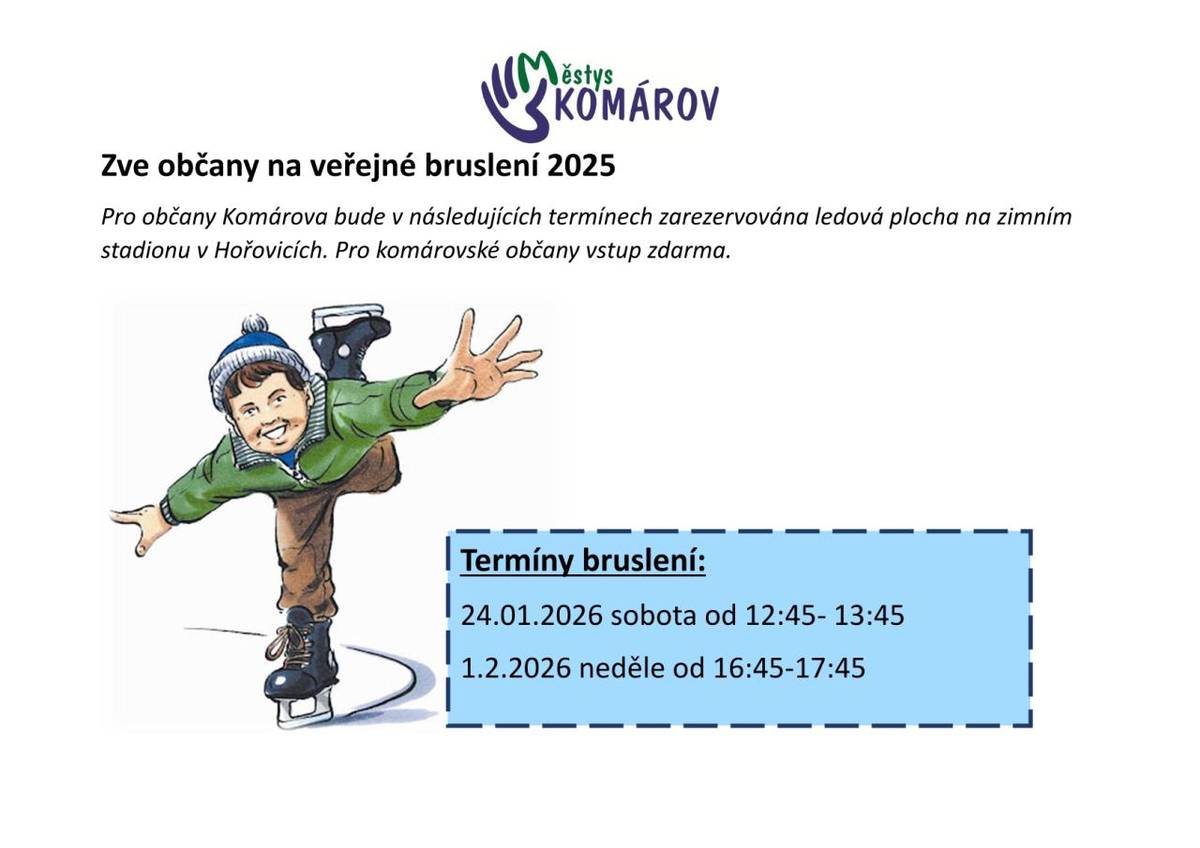 Městys Komárov zve občany na veřejné bruslení, které se uskuteční na zimním stadionu v Hořovicích. Všichni komárovští občané mají vstup zdarma.