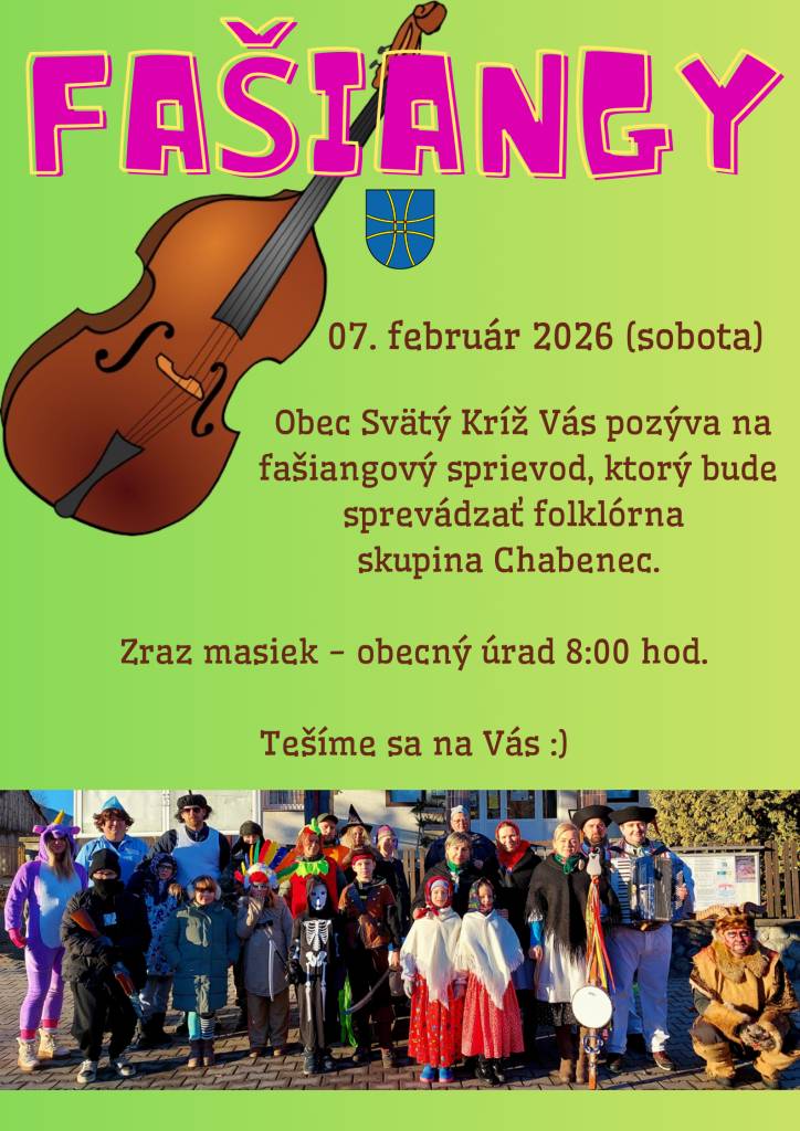 Dňa 07. februára 2026 sa uskutočnia FAŠIANGY.  Zraz masiek pred obecným úradom o 8:00 hod.