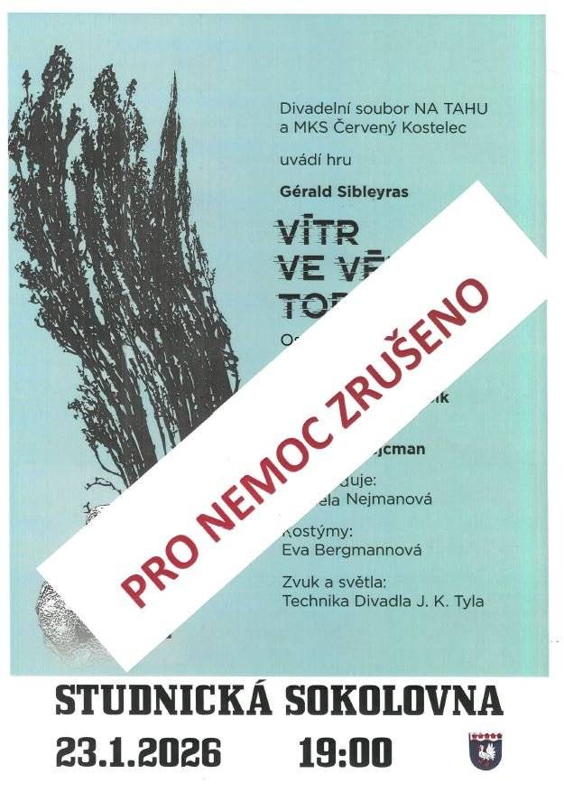 Divadelní představení "Vítr ve větvích topolů" je bohužel z důvodu nemoci jednoho z herců zrušeno. O náhradním termínu jednáme.