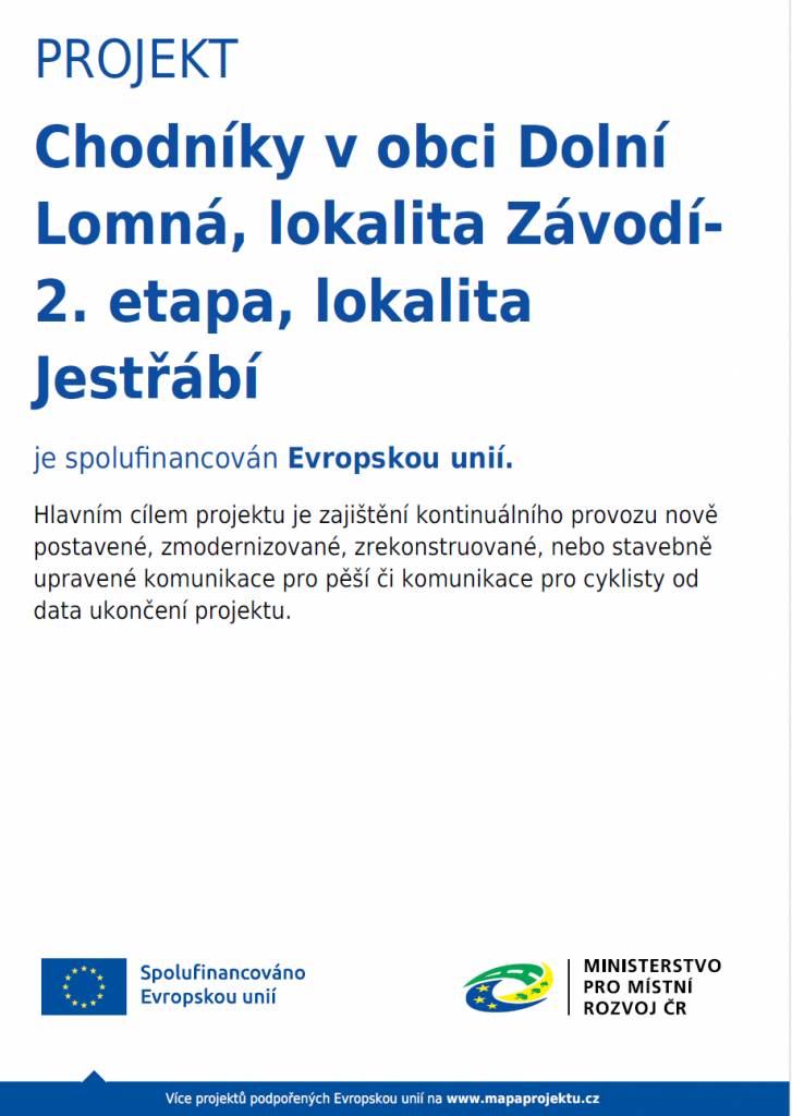 Chodníky v obci Dolní Lomná, lokalita Závodí – 2.etapa, lokalita Jestřábí