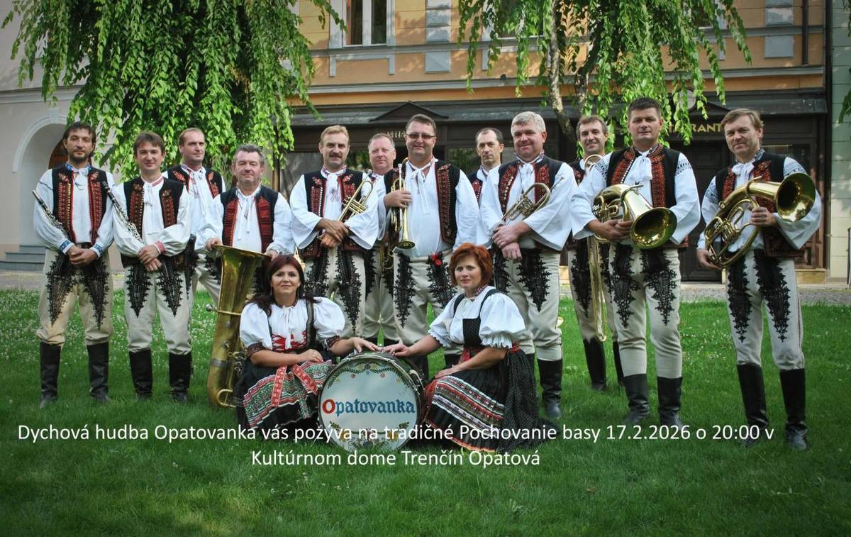Dychová hudba Opatovanka Vás pozýva na tradičné Pochovanie basy dňa 17.02.2026 v Kultúrnom dome Trenčín - Opatová