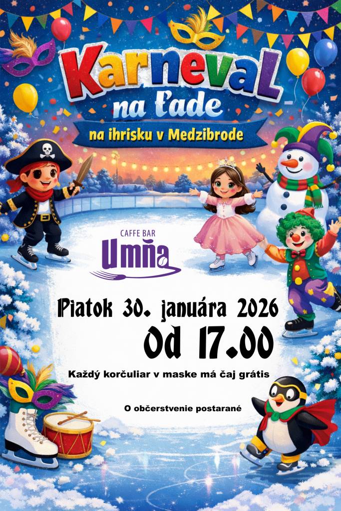 a ihrisku v Medzibrode, piatok 30.1.2026 od 17:00 hod., každý korčuliar v maskre má čaj grátis