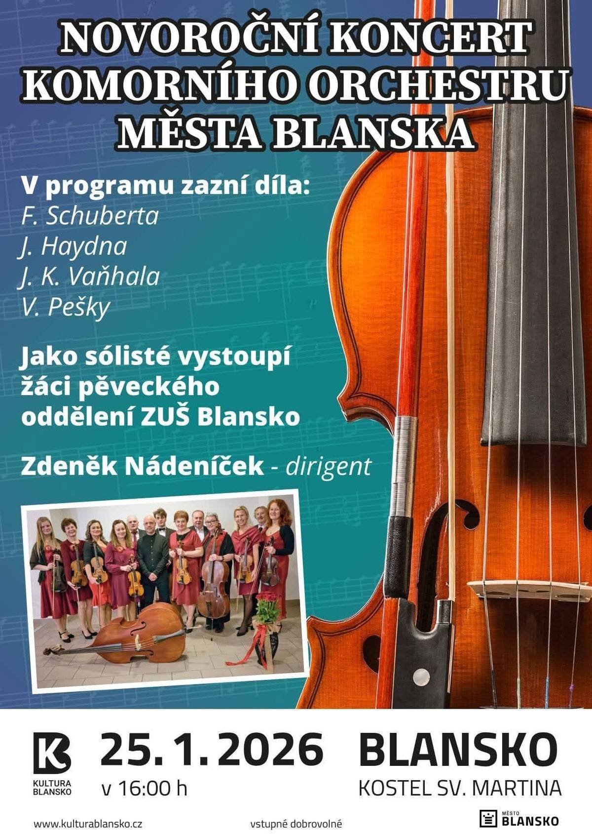 Upozorňujeme na chybné datum koncertu v pondělní rozesílce MUNIPOLIS. Novoroční koncert Komorního orchestru města Blanska v kostele sv. Martina se uskuteční v neděli 25. ledna od 16:00 hodin a ne 19. ledna, jak bylo v původní rozesílce uvedeno. Za chybu se omlouváme. Pozvánku najdete zde.