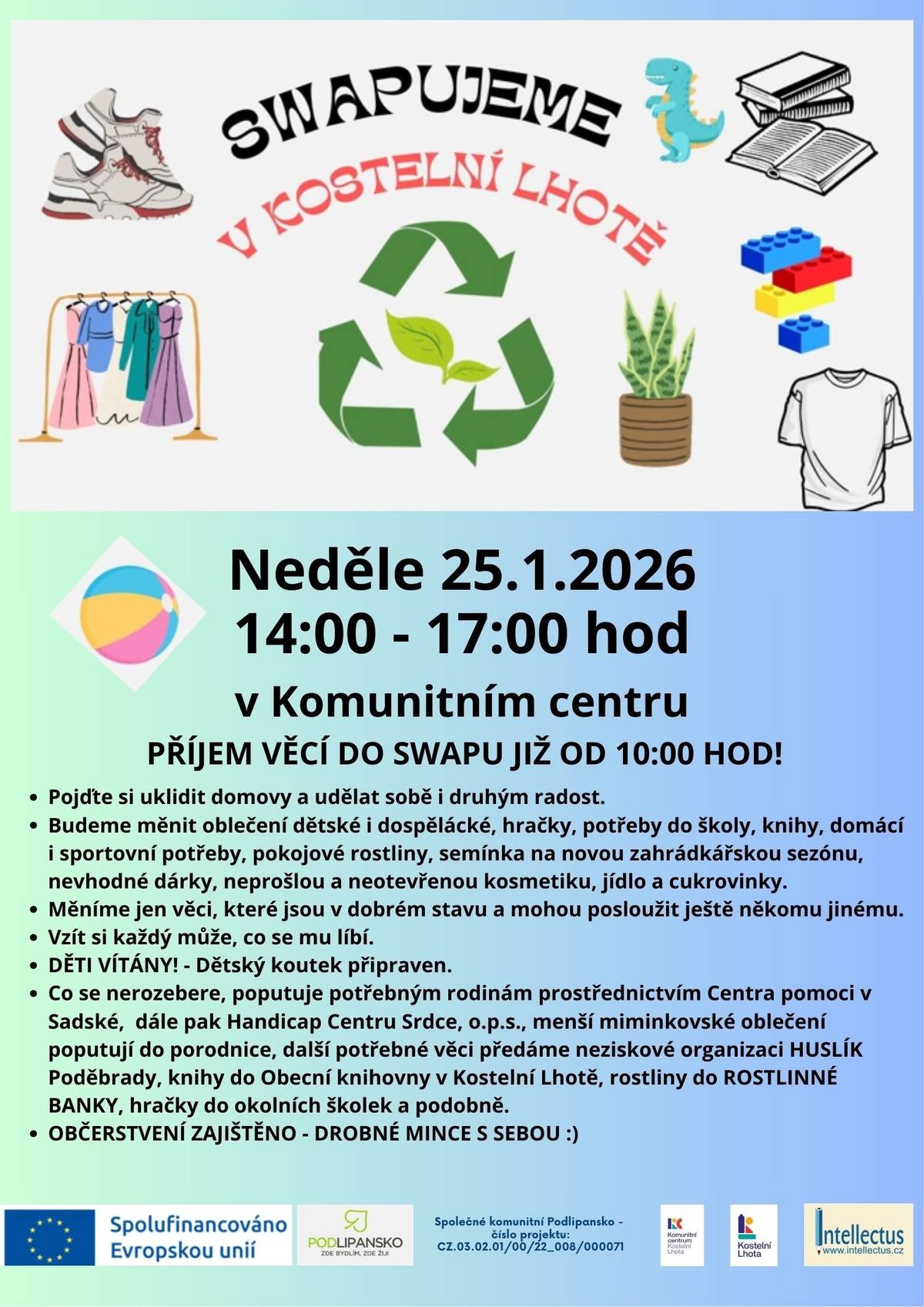 Tuto neděli nás v Kostelní Lhotě čekají dvě zajímavé akce, na které vás srdečně zveme:   SWAPUJEME V KOSTELNÍ LHOTĚ: Přijďte si udělat radost, uklidit domovy nebo vyměnit věci, které už nepotřebujete, za něco nového.   Kdy: Neděle 25. 1. 2026 od 14:00 do 17:00 hod.   Příjem věcí: Možný již od 10:00 hod.   Kde: Komunitní centrum   Co se mění: Oblečení, hračky, knihy, domácí potřeby, rostliny a další věci v dobrém stavu. Pro děti bude připraven dětský koutek a pro všechny drobné občerstvení.     PRAVIDELNÁ BOHOSLUŽBA: V neděli se koná také letošní druhá bohoslužba v kostele Nanebevzetí Panny Marie.   Kdy: Neděle 25. 1. 2026 od 14:00 hod.   Program: Součástí bohoslužby bude připomenutí 2. výročí zrození našich kostelních zvonů. Těší se na vás jáhen René Paděra.     Těšíme se na vás!