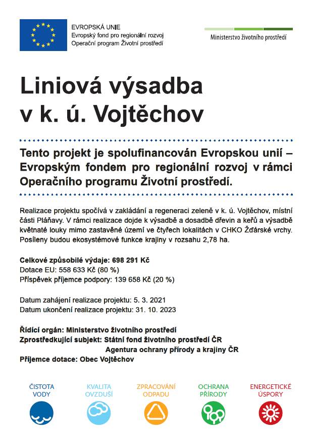 Realizace projektu spočívá v zakládání a regeneraci zeleně v k. ú. Vojtěchov, místní části Pláňavy. V rámci realizace dojde k výsadbě a dosadbě dřevin a keřů a výsadbě květnaté louky mimo zastavěné území ve čtyřech lokalitách v CHKO Žďárské vrchy.