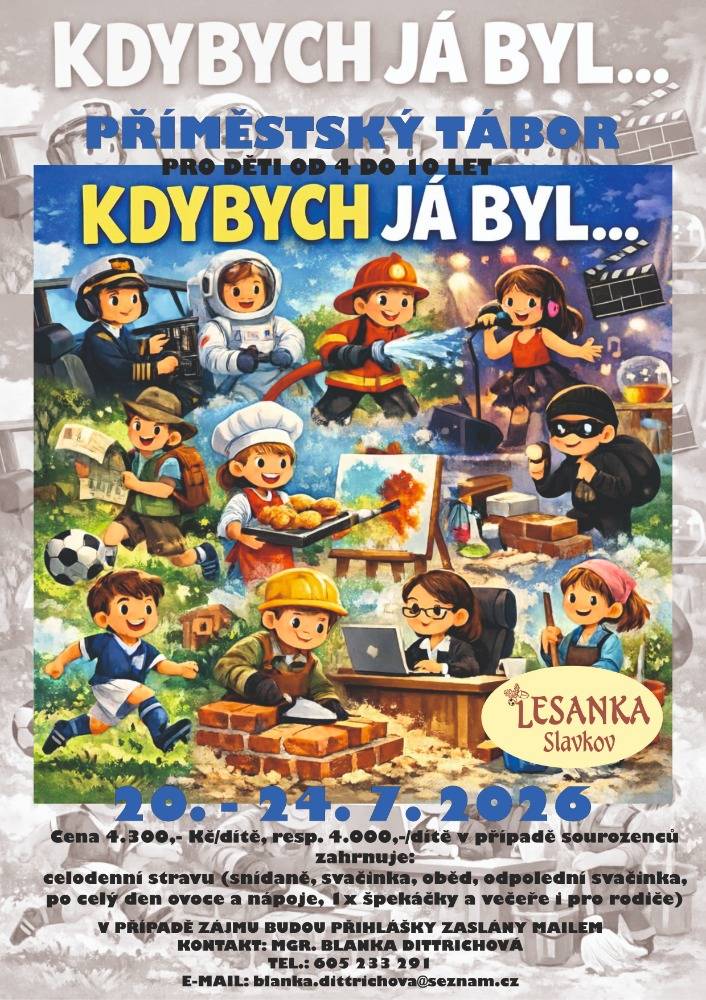 Příměstský tábor v Lesance pro děti od 4 do 10 let na téma Kdybych já byl ...